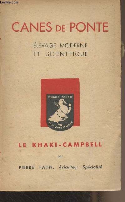 Canes de Ponte, levage moderne et scientifique - Le Khaki-Campbell