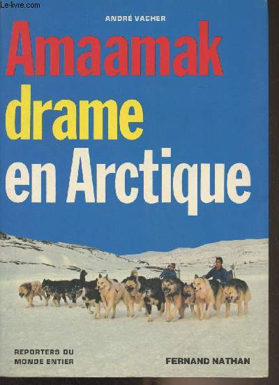 Amaamak drame en Arctique - 