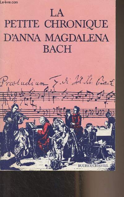 La petite chronique d'Anna Magdalena Bach - Collection 