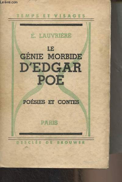 Le gnie morbide d'Edgar Poe, posies et contes - 