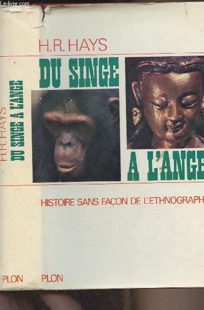 Du singe  l'ange - Histoire sans faon de l'ethnographie