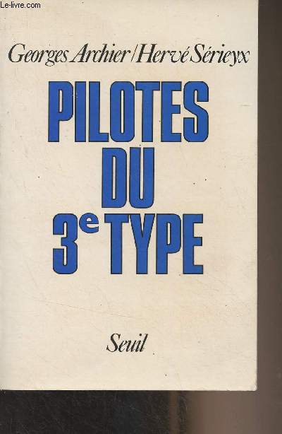 Pilotes du 3e type