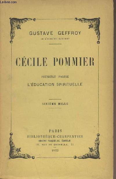 Ccile Pommier - Premire partie : L'ducation spirituelle - 2e partie : La lutte des classes