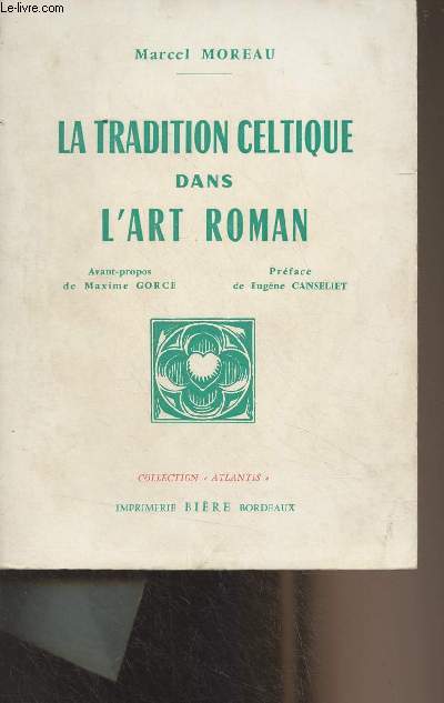 La tradition celtique dans l'art roman - 