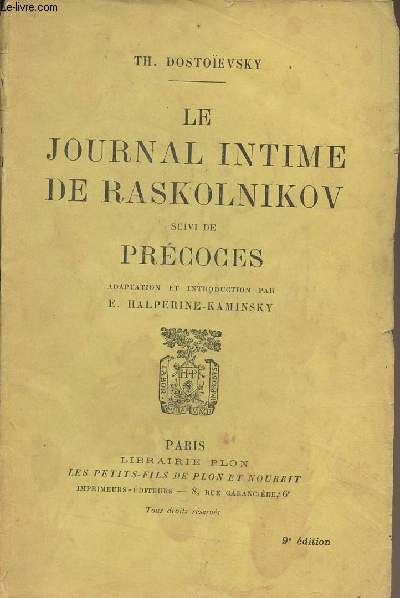 Le journal intime de Raskolnikov, Suivi de Prcoces