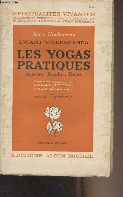 Les yogas pratiques (Karma, Bhakti, Rja) - Srie hindouisme - 