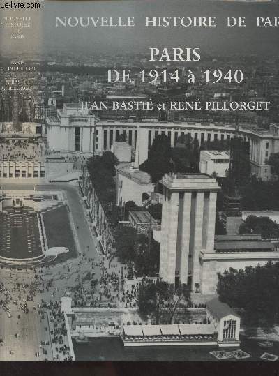Nouvelle histoire de Paris - Paris de 1914  1940