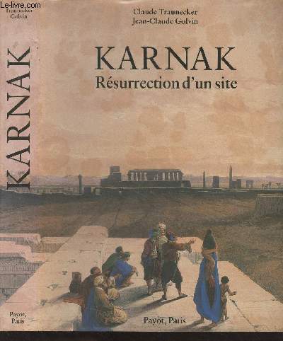 Karnak, rsurrection d'un site
