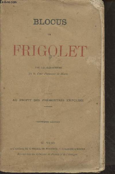 Blocus de Frigolet (2e dition)