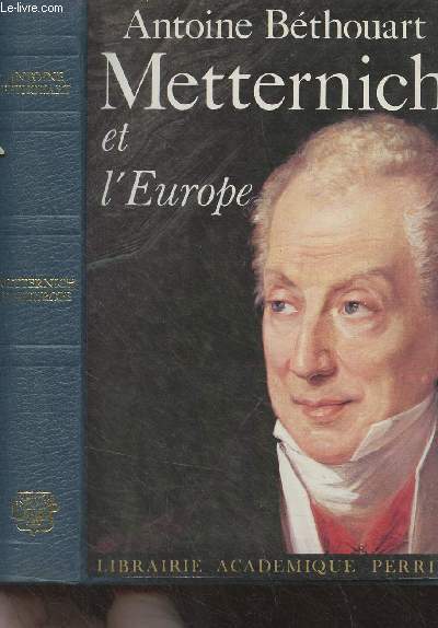 Metternich et l'Europe