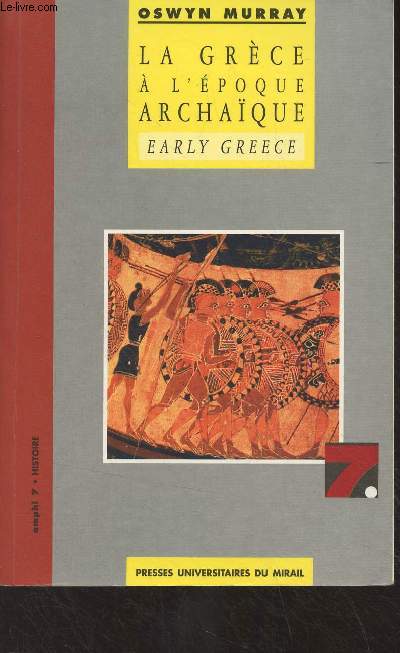 La Grce  l'poque archaque (Early Greece) - 