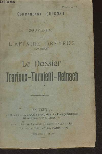 Souvenirs de l'affaire Dreyfus (1re srie) - Le dossier Trarieux-Tornielli-Reinach