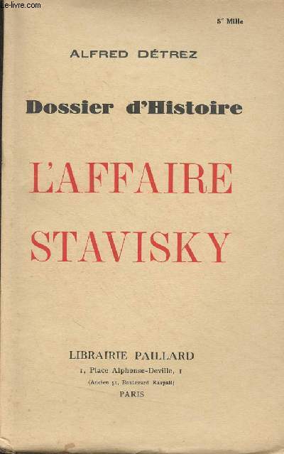 Dossier d'histoire, L'Affaire Stavisky