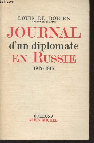 Journal d'un diplomate en Russie, 1917-1918