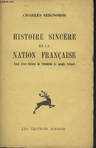 Histoire sincre de la nation franaise - Essai d'une histoire de l'volution du peuple franais
