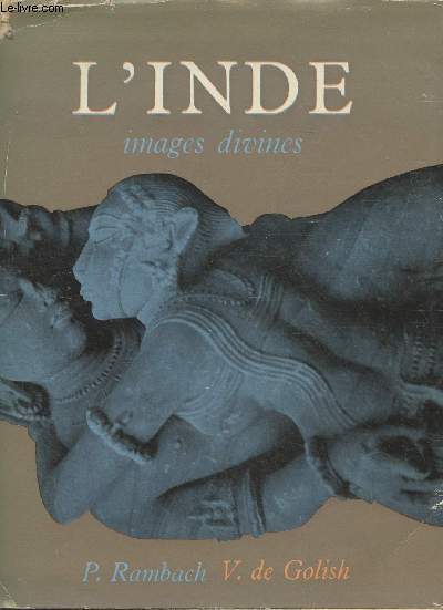 L'Inde, images divines (Neuf sicles d'art hindou mconnu Ve-XIIIe sicles)