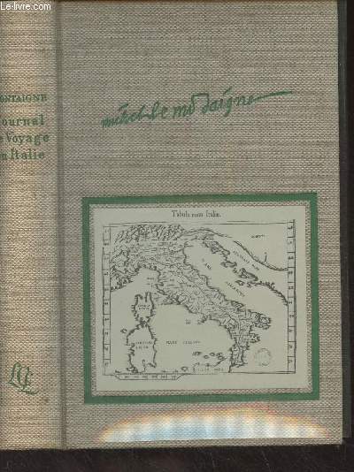 Journal de voyage en Italie, par l'Allemagne et la Suisse en 1580 et 1581
