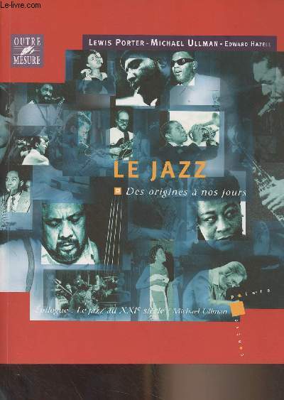 Le Jazz, des origines  nos jours -