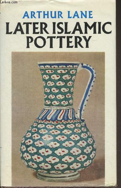 Later Islamic Pottery
