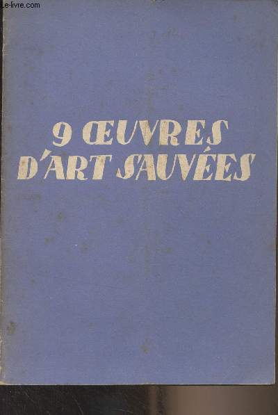 9 oeuvres d'art sauves