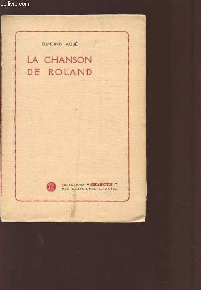 LA CHANSON DE ROLAND - Collection 