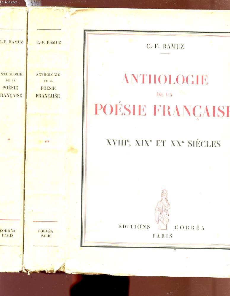 ANTHOLOGIE DE LA POESIE FRANCAISE - En 2 tomes : TOME I - XVI ET XVII SIECLES / TOME II - XVIII, XIX ET XX SIECLES.
