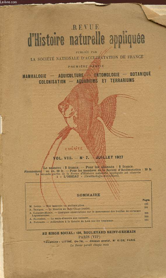 REVUE D'HISTOIRE NATURELLE APPLIQUEE -Premire partie - Mammalogie, Aquiculture, Entomologie, Botanique, Colonisation, Aquariums et terrariums - VOL. VIII - N 7 - JUILLET 1927.