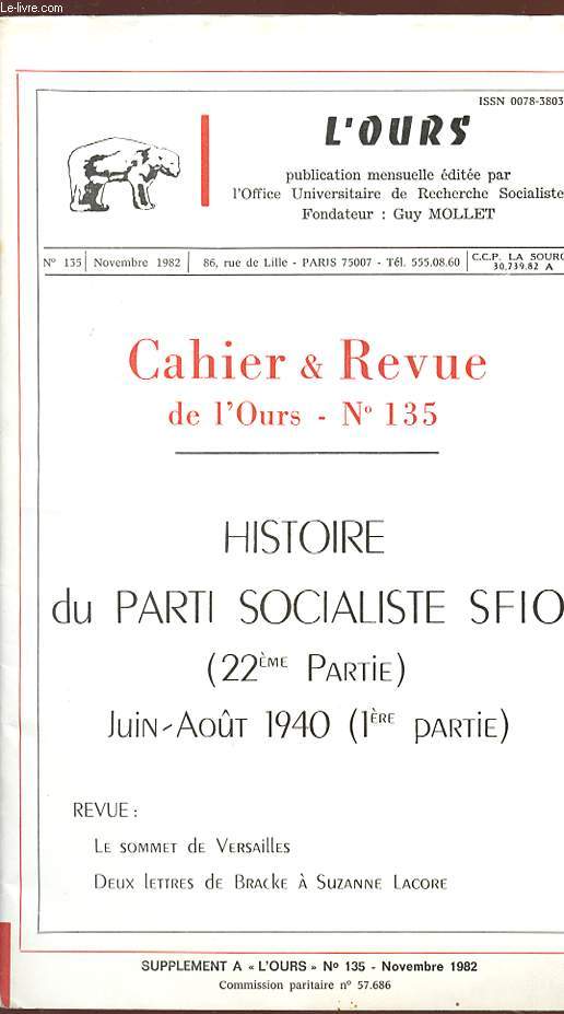 CAHIER ET REVUE DE L'OURS - N 135 - Novembre 1982 - Histoire du parti socialiste SFIO (22 partie) - Juin-Aot 1940 (1re partie).