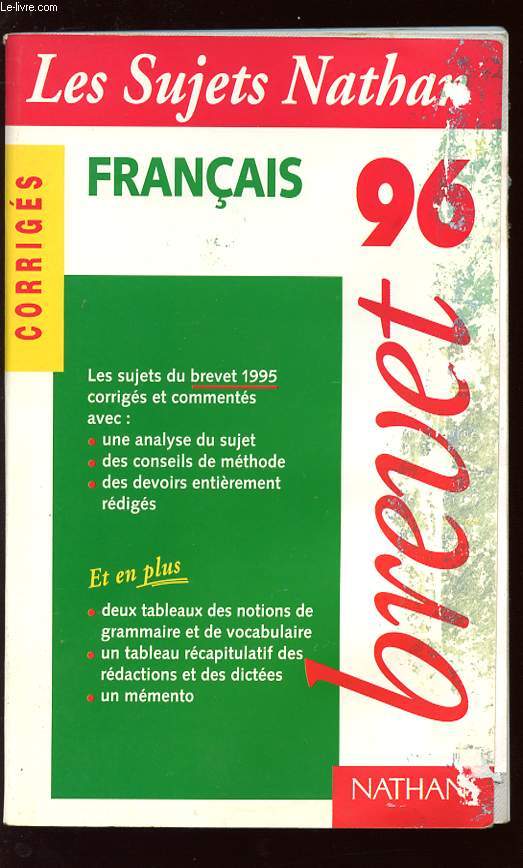 FRANCAIS 96 - BREVET ET CORRIGES - Les sujets Nathan.