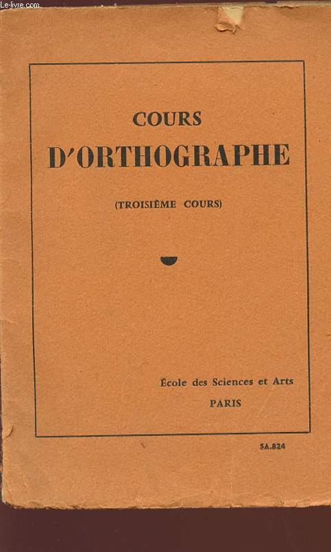 COURS D'ORTHOGRAPHE (troisime cours).