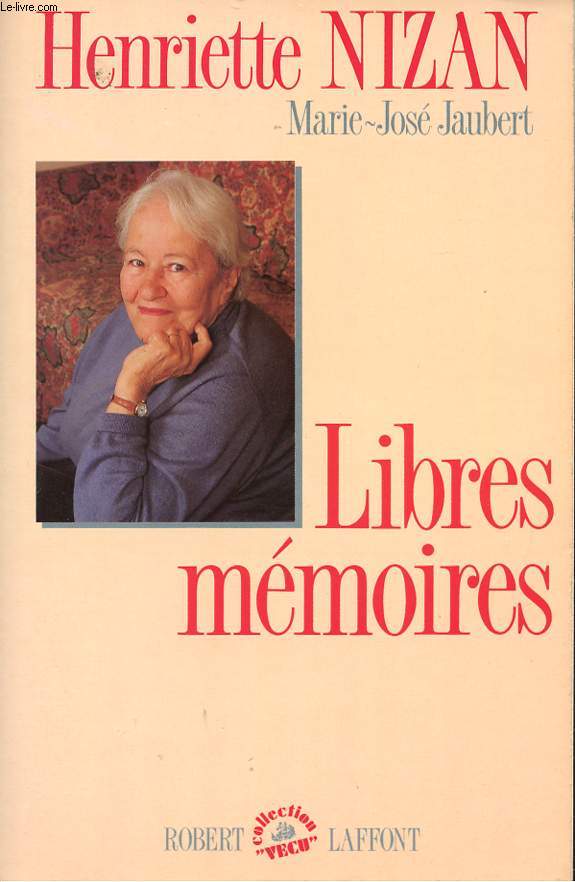 HENRIETTE NIZAN - LIBRES MEMOIRES - Colection 