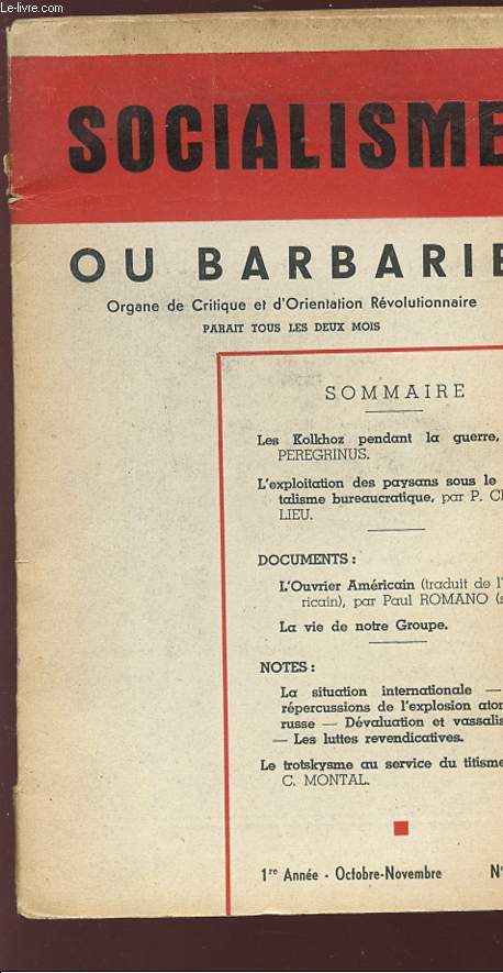 SOCIALISME OU BARBARIE - ORGANE DE CRITIQUE ET D'ORIENTATION REVOLUTINNAIRE - N4 - OCTOBRE-NOVEMBRE.