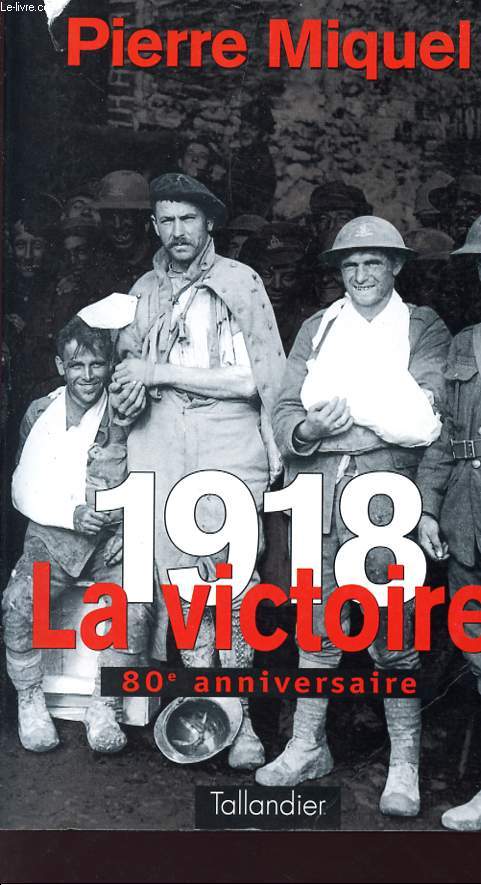 1918 LA VICTOIRE - 80 ANNIVERSAIRE.