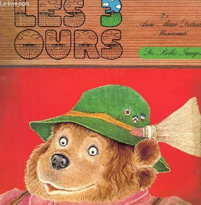 LES 3 OURS - Collection 