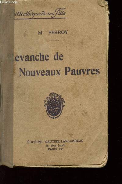 REVANCHE DE NOUVEAUX PAUVRES - Bibliothque De Ma Fille.