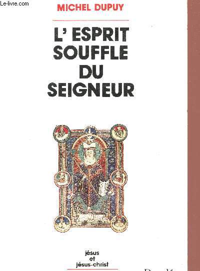 L'ESPRIT SOUFFLE DU SEIGNEUR - Collection 