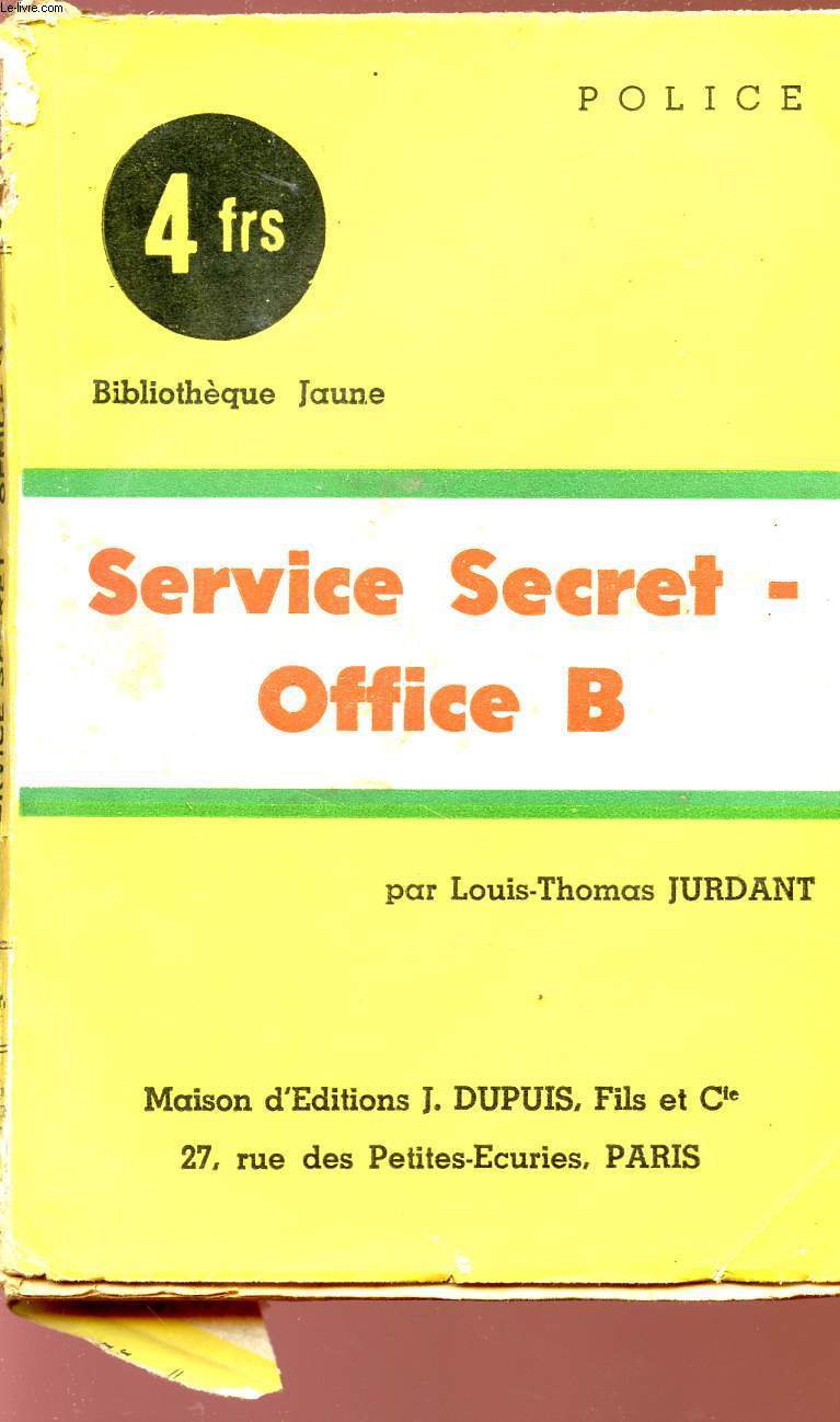 SERVICE SECRET - OFFICE B - BIBLIOTHEQUE JAUNE - COLLECTION POLICE.