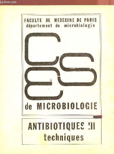 ANTIBIOTIQUES III - TECHNIQUES - DEPARTEMENT DE MICROBIOLOGIE.