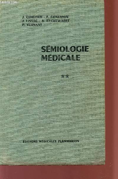 SEMIOLOGIE MEDICALE - VOLUME 2.