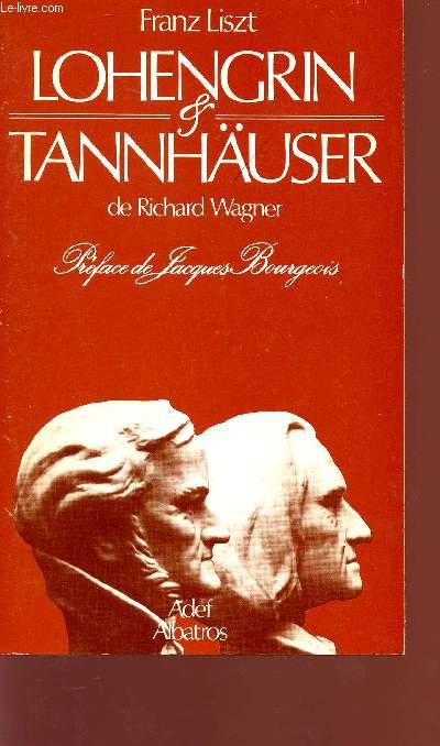 LOHENGRIN - TANNHUSER DE RICHARD WAGNER.