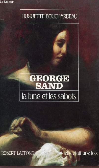 GEORGES SAND - LA LUNE ET LES SABOTS - COLLECTION 
