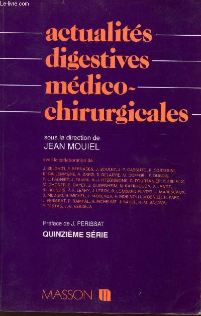 ACTUALITES DIGESTIVES MEDICO-CHIRURGICALESQUINZIEME SERIE.