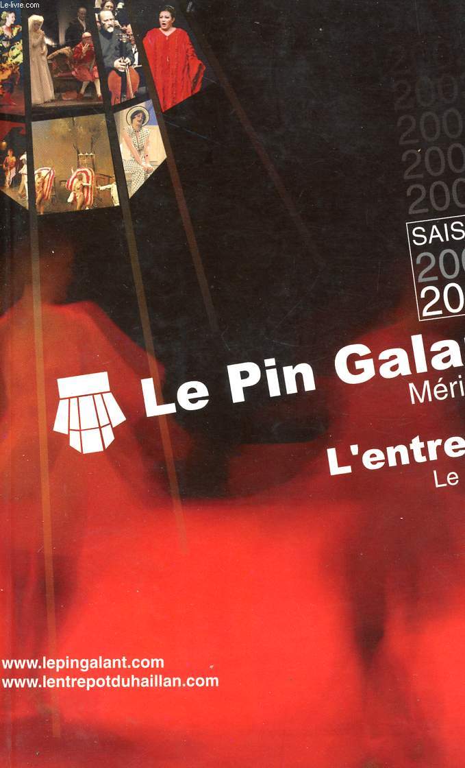 PROGRAMME DE LA SAISON 2007 / 2008 - LE PIN GALANT MERIGNAC - L'ENTREPOT LE HAILLAN.