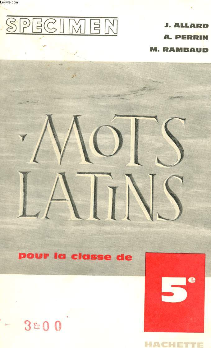 MOTS LATINS - POUR LA CLASSE DE 5 - SPECIMEN.
