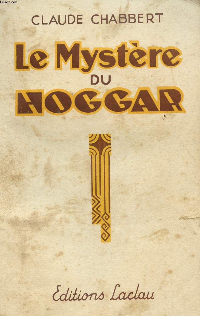 LE MYSTERE DE HOGGAR.
