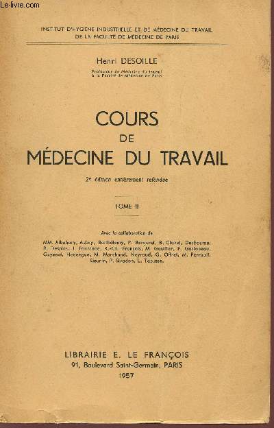 COURS DE MEDECINE DU TRAVAIL - 2 EDITION - TOME II.