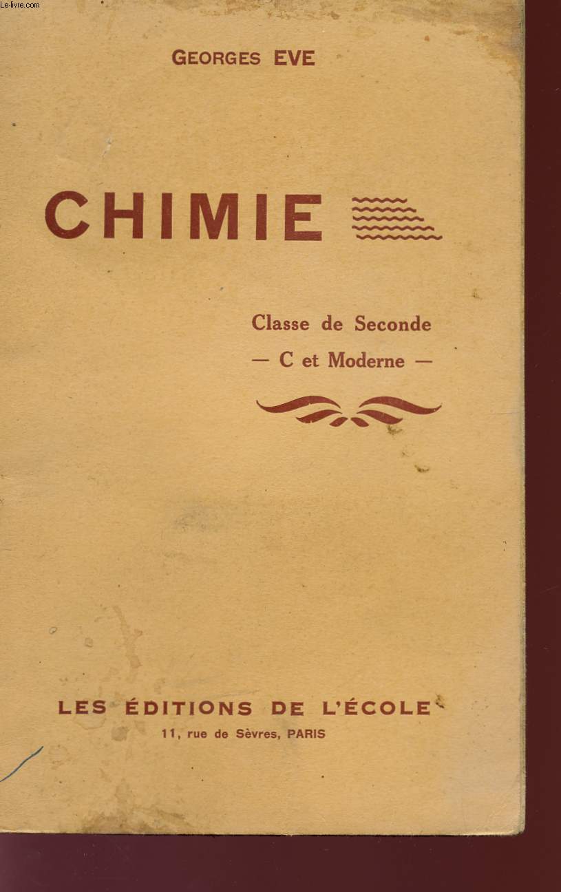 CHIMIE - CLASSE DE SECONDE - C ET MODERNE - PROGRAMME DU 15 SEPTEMBRE 1945.