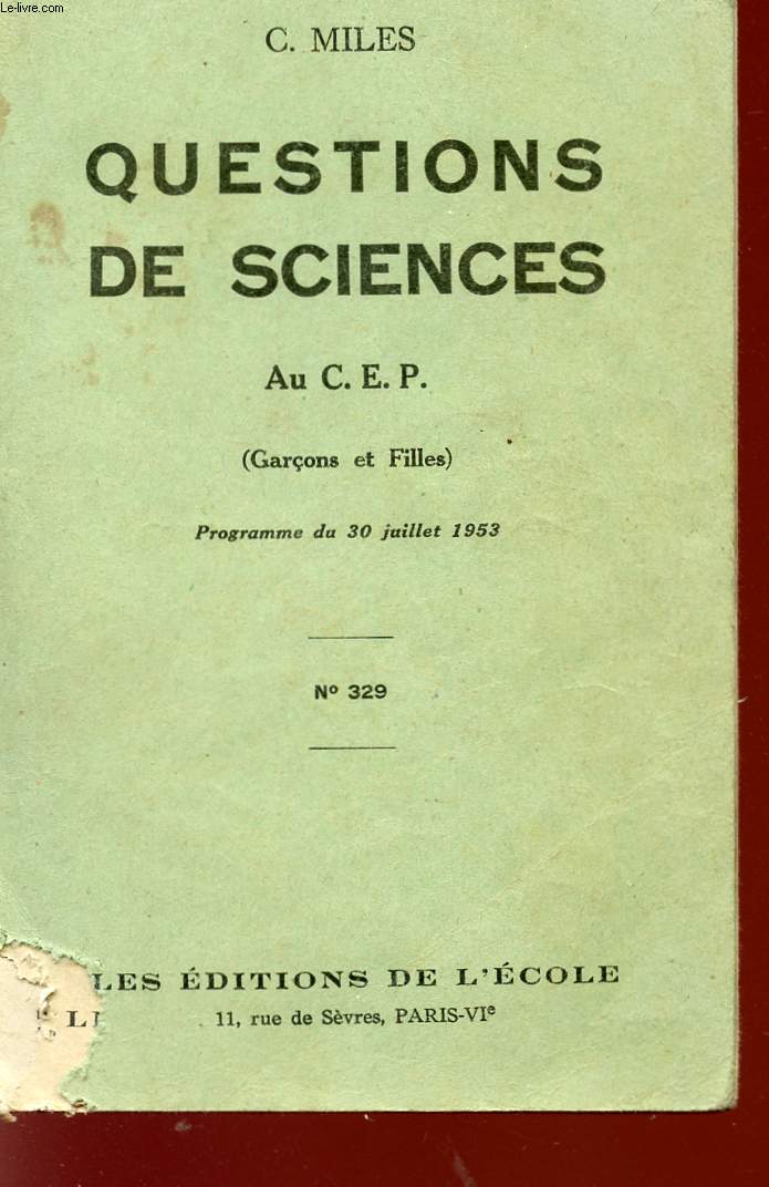 QUESTIONS DE SCIENCES AU C.E.P. - GARCONS ET FILLES - PROGRAMME DU 30 JUILLET 1953 - N329.