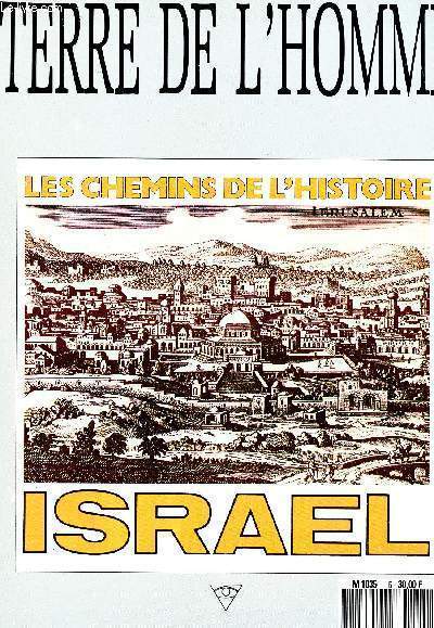 TERRE DE L'HOMME - N5 - LES CHEMINS DE L'HISTOIRE - ISRAEL.