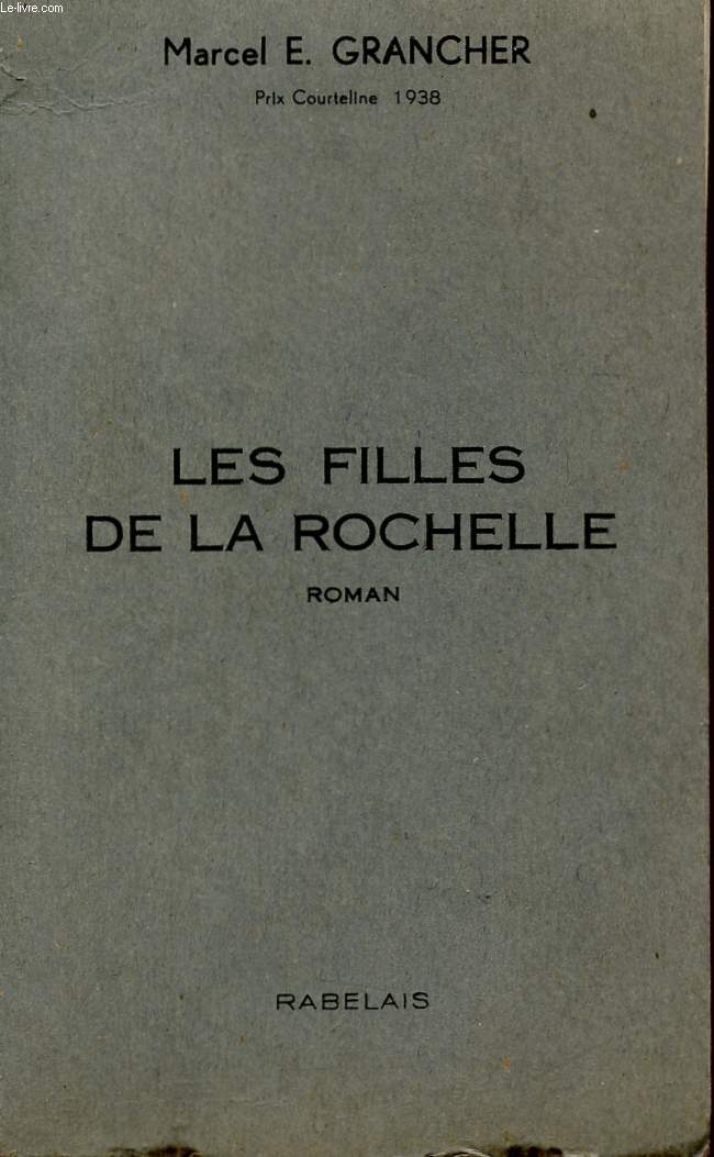 LES FILLES DE LA ROCHELLE - ROMAN GAI.
